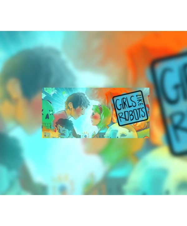 Girls Like Robots Steam Key GLOBAL